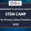Announcement of Successful Delegates STEM CAMP for Primary School Teachers 2023